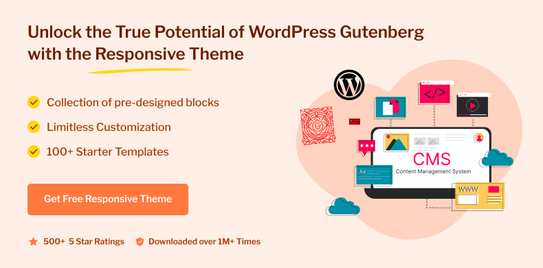 Unlock the true potential of WordPress Gutenberg with the Responsive Theme